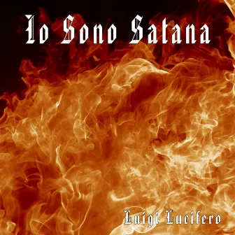 Io Sono Satana by Luigi Lucifero