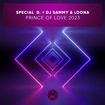 Prince of Love 2023 by Special D.