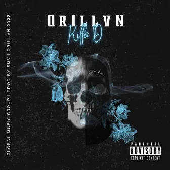 Drillvn by KILLA D