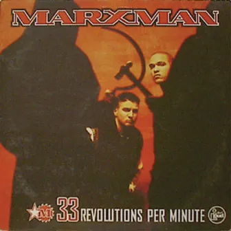 33 Revolutions Per Minute by Marxman