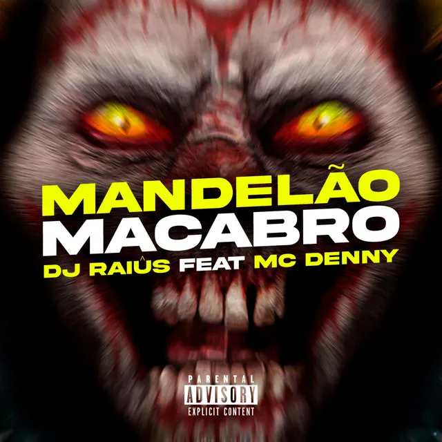 Mandelão Macabro (feat. Mc Denny)