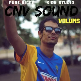 Cnv Sound Volums (Kion Studio One Shots) by Pure Negga