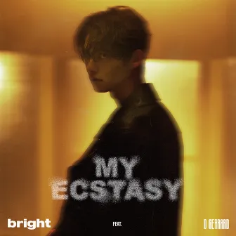 My Ecstasy - Single by BRIGHT