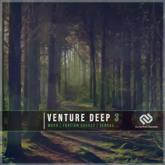 Venture Deep 3 EP by Foreign Shores