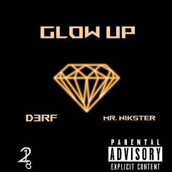 Glow Up by D3rf