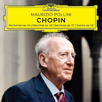 Chopin: Nocturnes, Mazurkas, Berceuse, Sonata, Opp. 55-58 by Maurizio Pollini