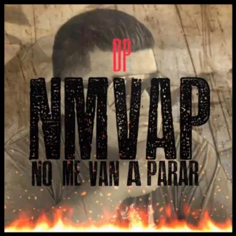 NO ME VAN A PARAR by Danny El Escogido