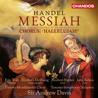 Messiah, HWV 56, Pt. 2: Hallelujah by Toronto Mendelssohn Choir