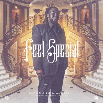 Feel Special (feat. Master P) - Single by Blaqnmild