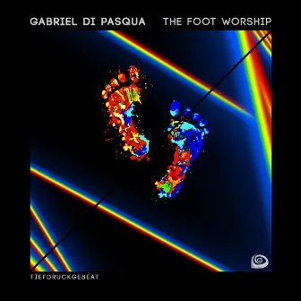 The Foot Worship by Gabriel Di Pasqua