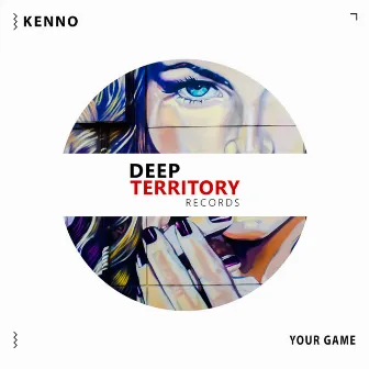 Your Game by Kenno