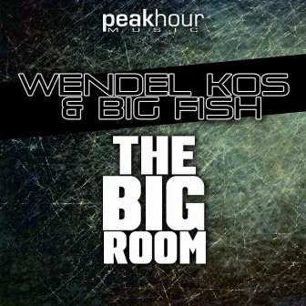 The Big Room EP by Wendel Kos