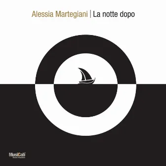 La notte dopo by Alessia Martegiani