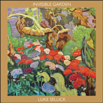 Invisible Garden by Luke Sellick