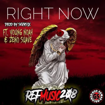 Right Now by RefMusic208