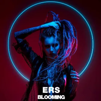 Blooming by ERS