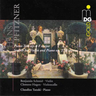 Pfitzner: Piano Trio, Op. 8 & Violin Sonata by Clemens Hagen