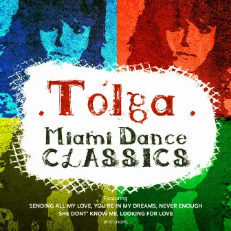 Miami Dance Classics by Tolga