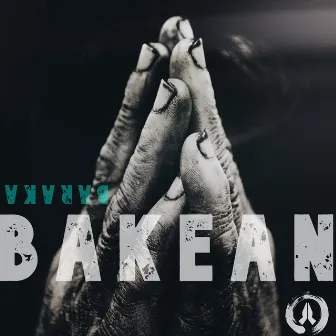 Baraka by Bakean