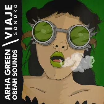 Viaje sonoro (Obeah Sounds Version) by Arha Green