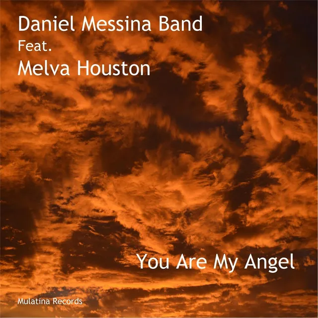 You Are My Angel (feat. Melva Houston & Regina Buechner)