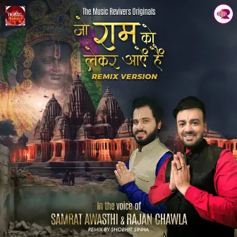 Jo Ram Ko Lekar Aayein Hain (Remix Version) by Rajan Chawla