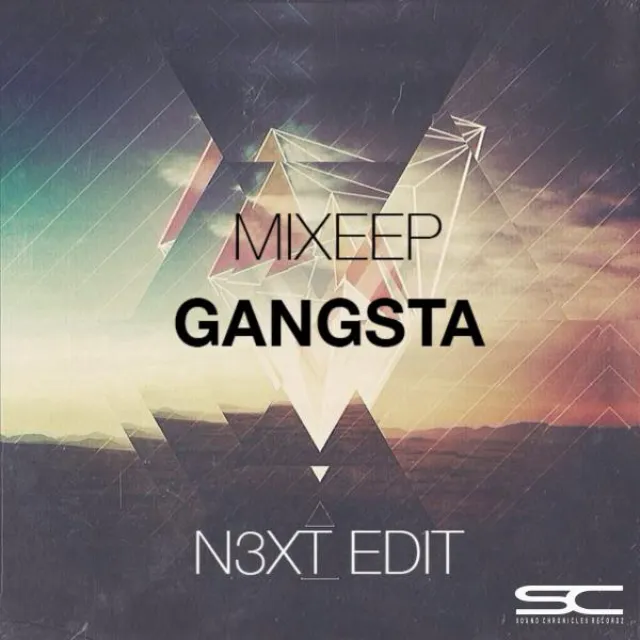 Gangsta - N3xt Edit