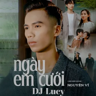 Ngày em cưới (DJ Lucy Remix) by DJ Lucy