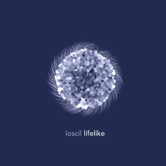 Lifelike by Loscil