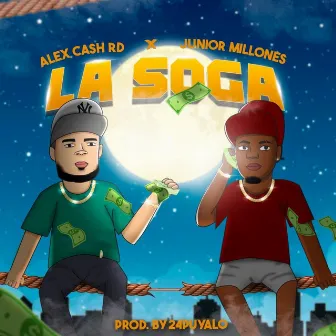 LA SOGA by Alex Cash RD