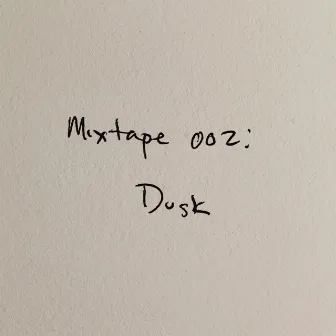 Mixtape 002: Dusk by Maggie Rogers