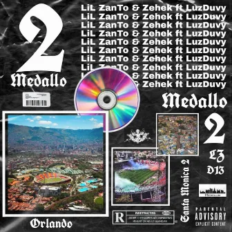 Medallo 2 by Lil Zanto