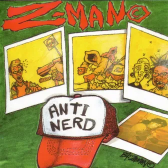 Anti Nerd by Z-Man