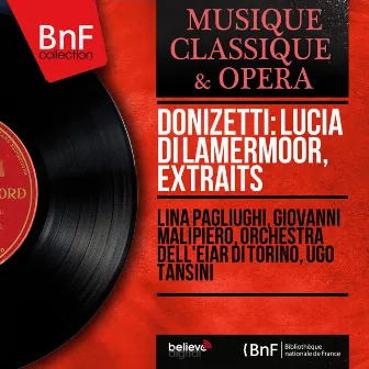 Donizetti: Lucia di Lamermoor, extraits (Mono Version) by Ugo Tansini