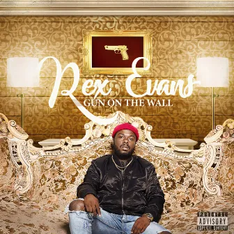 Gun on the Wall by Rex Evans