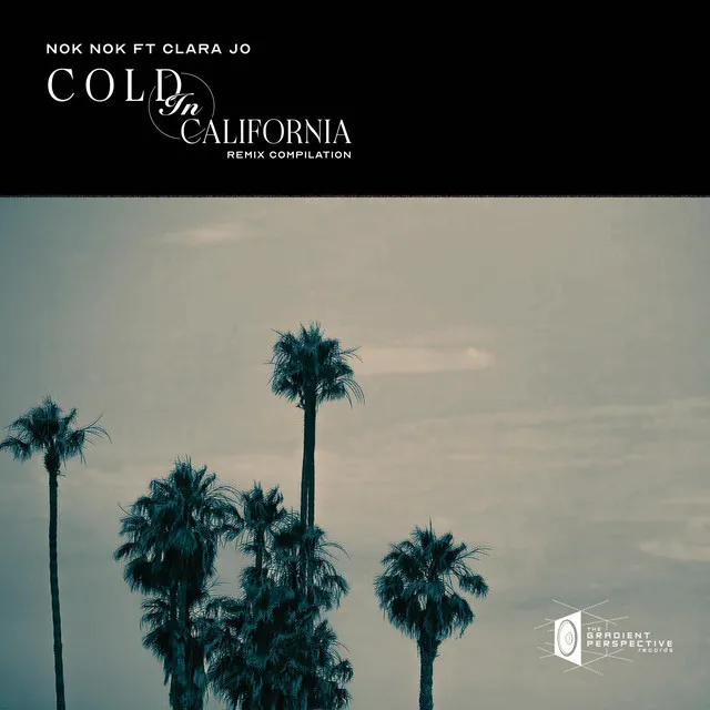 Cold in California - BEACHDRUNK Remix