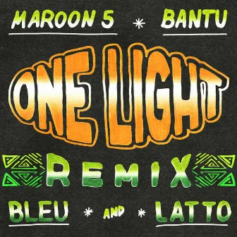 One Light (feat. Yung Bleu) [Remix] by Bantu