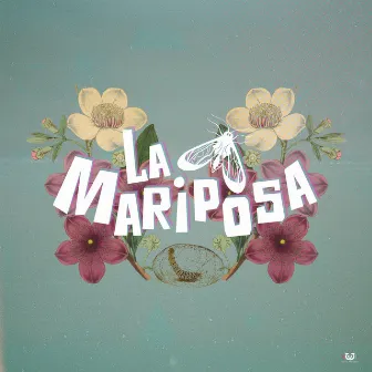 Mariposa(Que Cosa) by La Mariposa