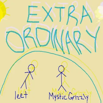 Extra Ordinary by leet