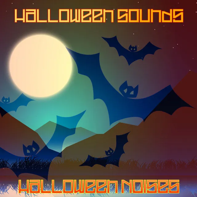 Halloween Sounds Halloween Noises: Dark Music and Ghost Sound Effects