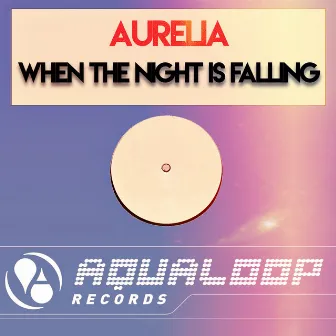 When The Night Is Falling by Aurélia