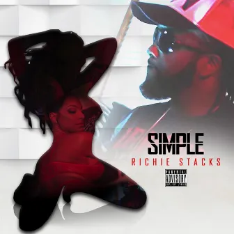 Simple by Richie Stacks