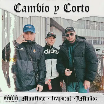 Cambio y Corto by MUNFLOW