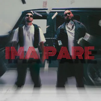 IMA PARE by Unknown Artist