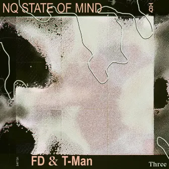 NQ State of Mind, Vol. 3 by T-Man