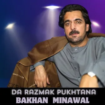 Da Razmak Pukhtana by Bakhan Minawal