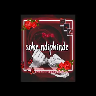 Asobe Ndiphinde by Pura