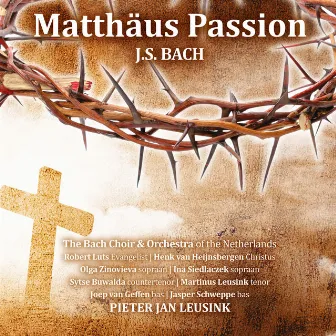 J.S. Bach: Matthäus Passion (Deluxe Edition) by Orchestra of the Netherlands