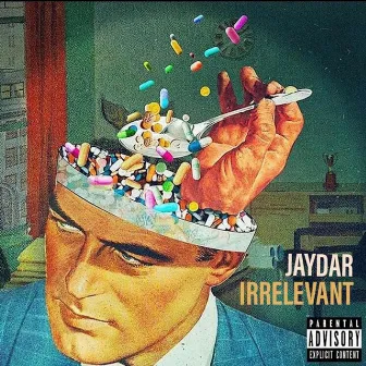 Irrelevant by Jaydar