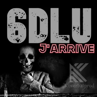 J'arrive by 6dlu